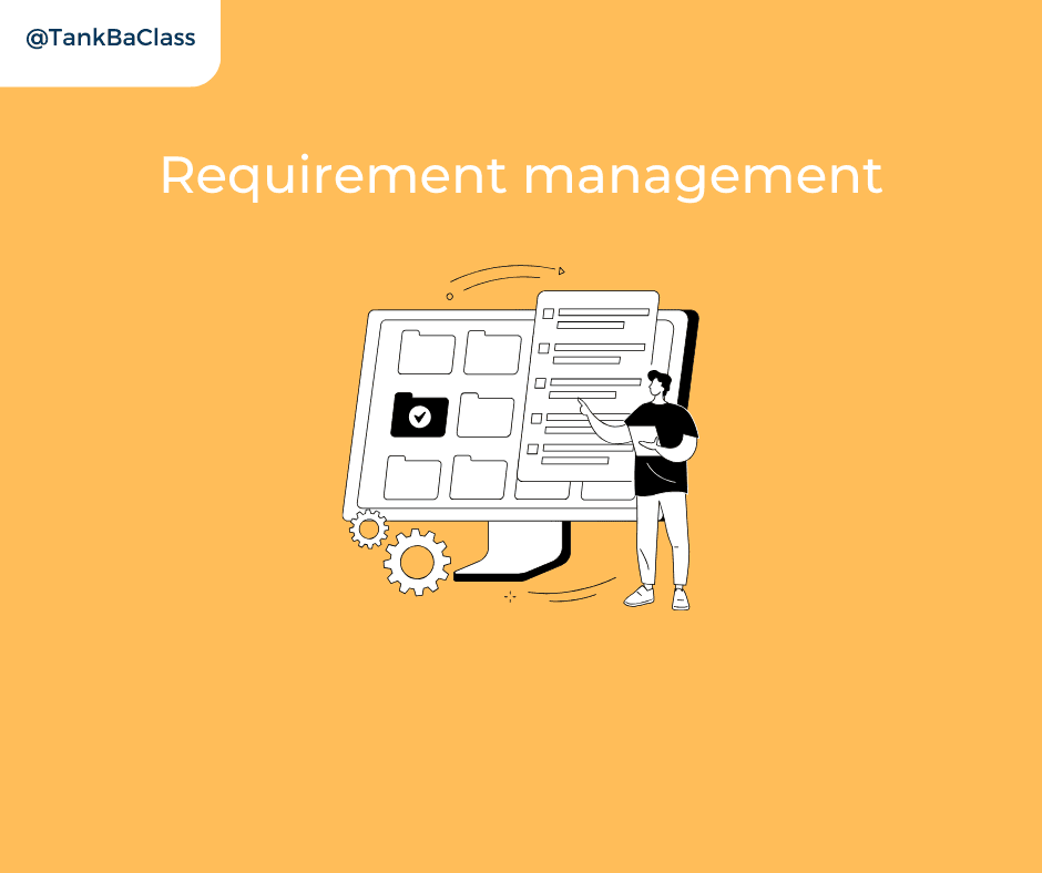Requirement management
