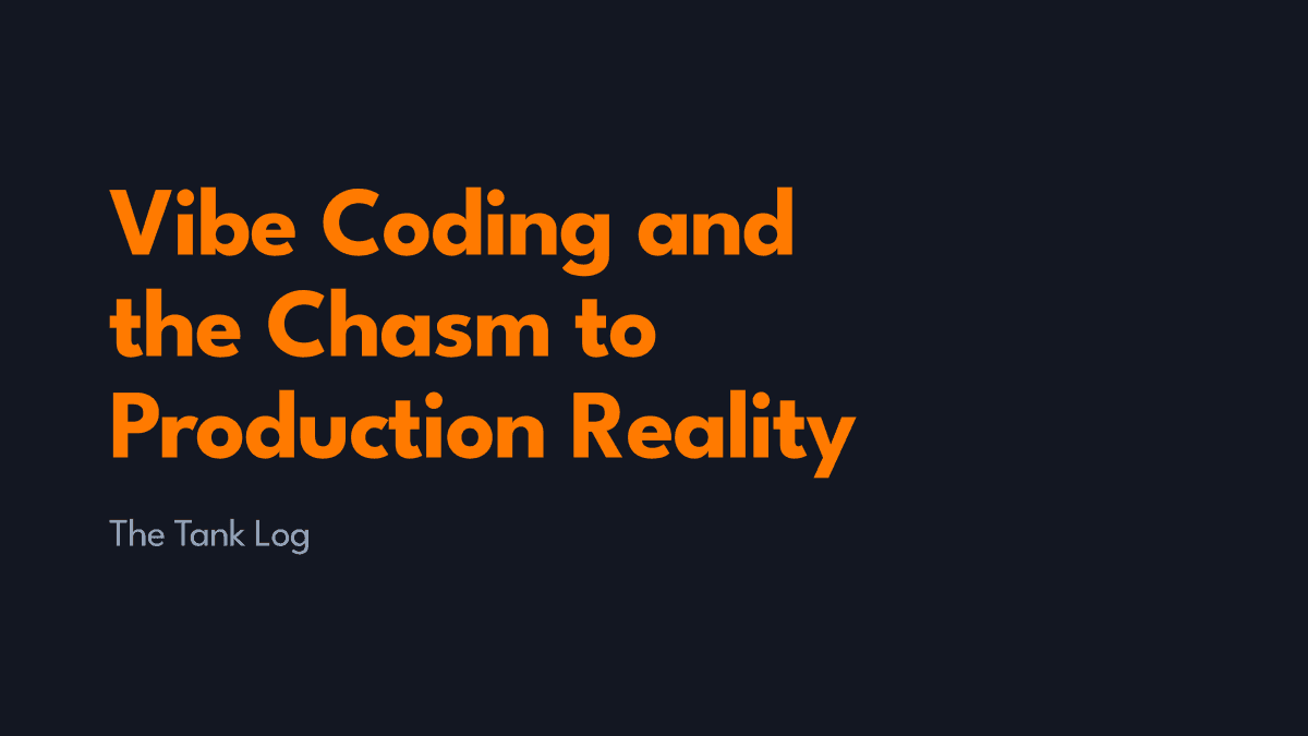 Vibe Coding and the Chasm to Production Reality